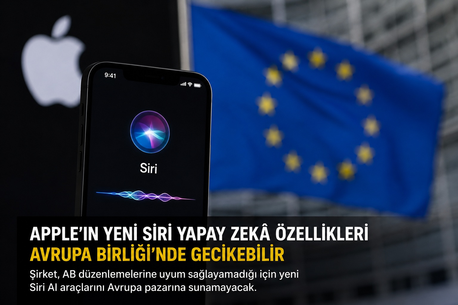 Apple'ın Yeni Siri Yapay Zekâ Özellikleri