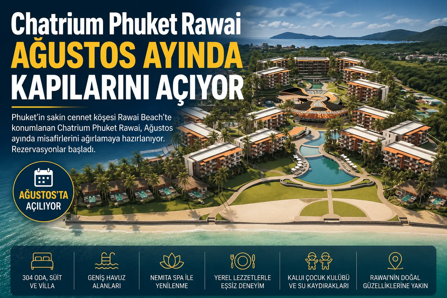 Chatrium Phuket Rawai Açılıyor