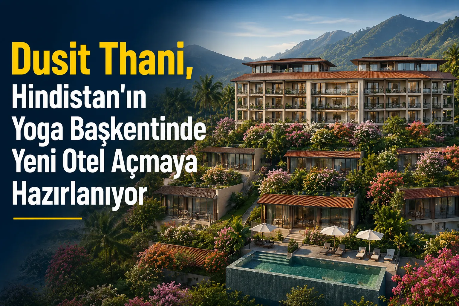 Dusit Thani'den Hindistan Hamlesi