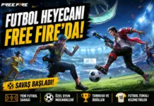 Free Fire’dan Futbol Şöleni: “Futbol Savaşı 2026” Etkinliği Başladı Free Fire