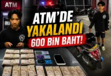 ATM Önünde Şüpheli Hareketler: 19 Yaşındaki Genç 600 Bin Bahtla Yakalandı Genç 607 Bin Baht