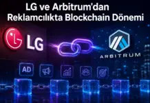 LG, Arbitrum ile Dijital Reklam Ağı Kuruyor LG ve Arbitrum'dan Reklamcılıkta Blockchain Dönemi