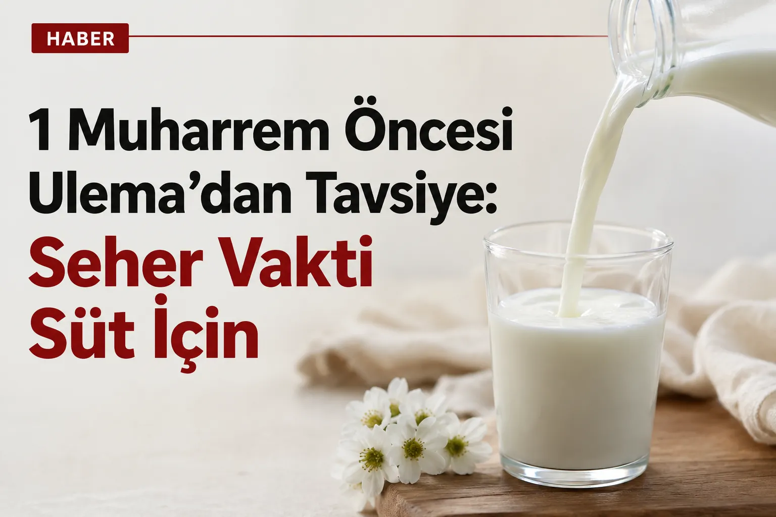 Seherden Önce Süt İçmenin Manevi Anlamı