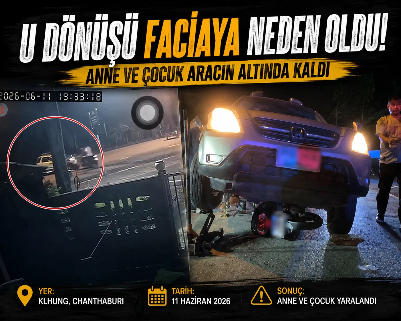 U Dönüşü Kazaya Neden Oldu