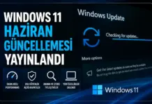 Windows 11'e Dev Haziran Güncellemesi