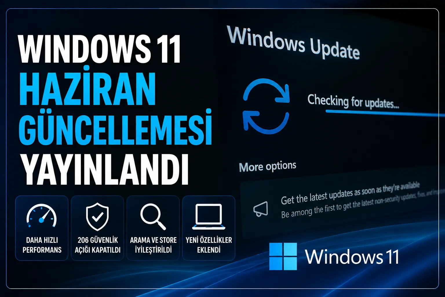 Windows 11'e Dev Haziran Güncellemesi